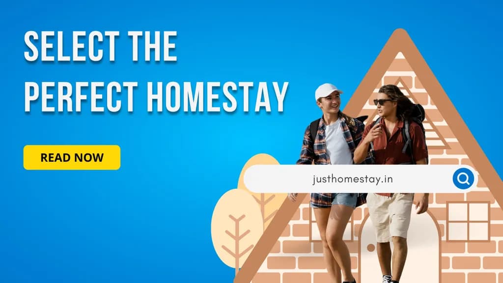 Two travelers, a man and a woman, dressed in casual outdoor attire, are smiling and walking in front of an illustration of a homestay. The image has a bright blue background with text that reads 'Select the Perfect Homestay' and a yellow button that says 'Read Now.' Below the travelers, there is a search bar graphic with 'justhomestay.in' displayed.